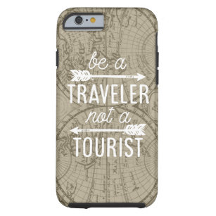 Be a Traveller Not a Tourist Map Typography Quote Tough iPhone 6 Case