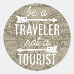 Be a Traveller Not a Tourist Map Typography Quote Classic Round Sticker