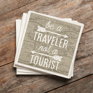 Be a Traveller Not a Tourist Map Typography Quote Napkin