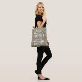 Be a Traveller Not a Tourist Map Typography Quote Tote Bag (On Model)