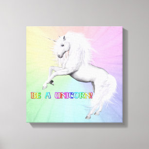 Be A Unicorn Canvas Print