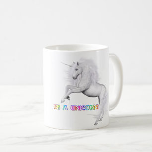 Be A Unicorn Coffee Mug