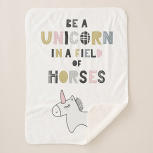 Be A Unicorn In A Field Of Horses Sherpa Blanket
