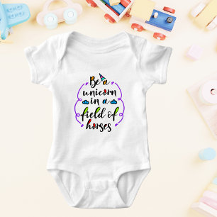 Be a Unicorn in a Field of Horses Typography Art Baby Bodysuit