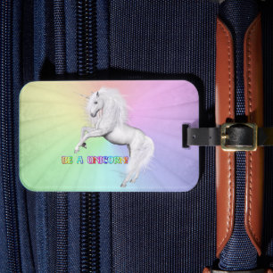 Be A Unicorn Luggage Tag