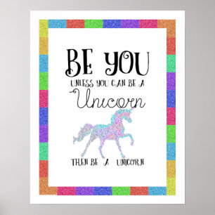 Be a Unicorn Poster