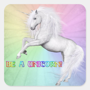 Be A Unicorn Square Sticker