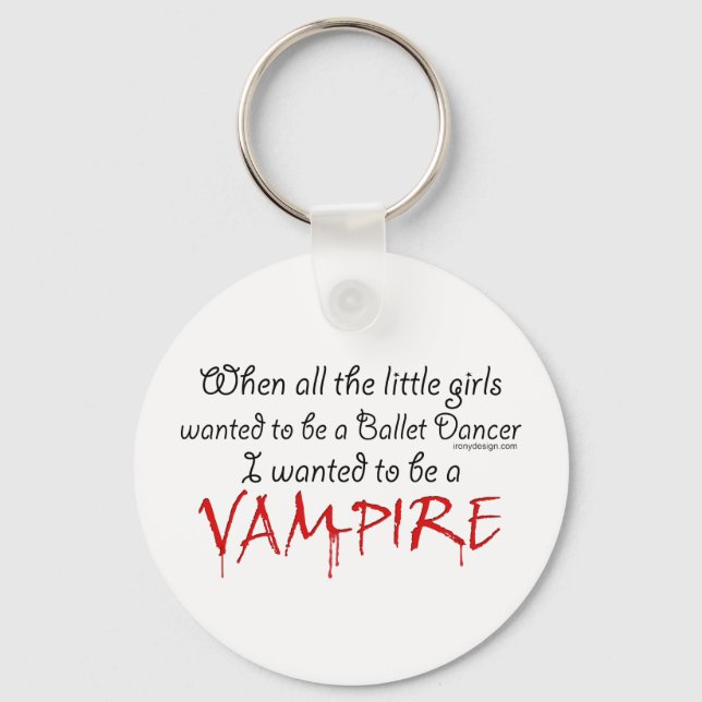 Be a Vampire Key Ring (Front)