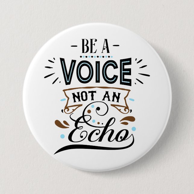 Be A Voice Inspirational Word Art 7.5 Cm Round Badge (Front)