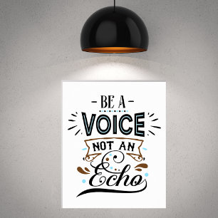 Be A Voice Inspirational Word Art Poster