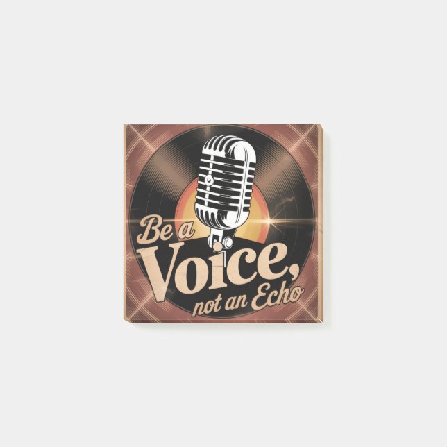 Be A Voice, Not An Echo Post-it Notes (Front)