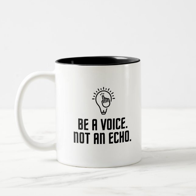 Be a voice not an echo Two-Tone coffee mug (Left)