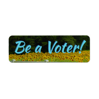 Be A Voter - Sunflowers