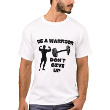 Be a warrior and do not give up