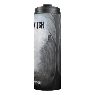 Be a Witch Not a Princess Girls Power Be Yourself Thermal Tumbler