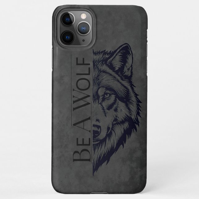 Be a wolf iPhone case (Back)
