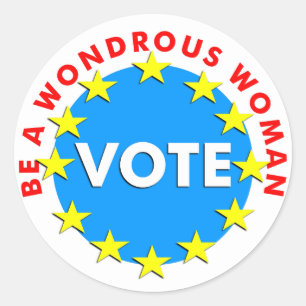 Be a Wondrous Woman VOTE Classic Round Sticker