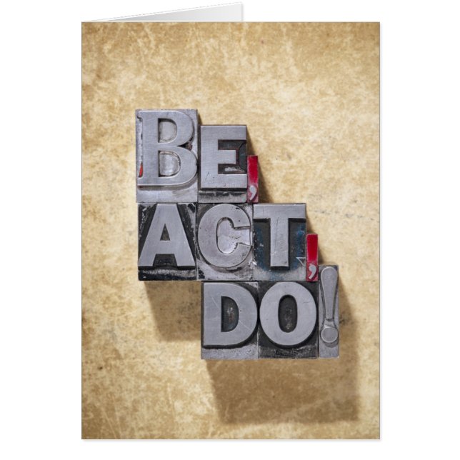 Be, Act , Do (Front)