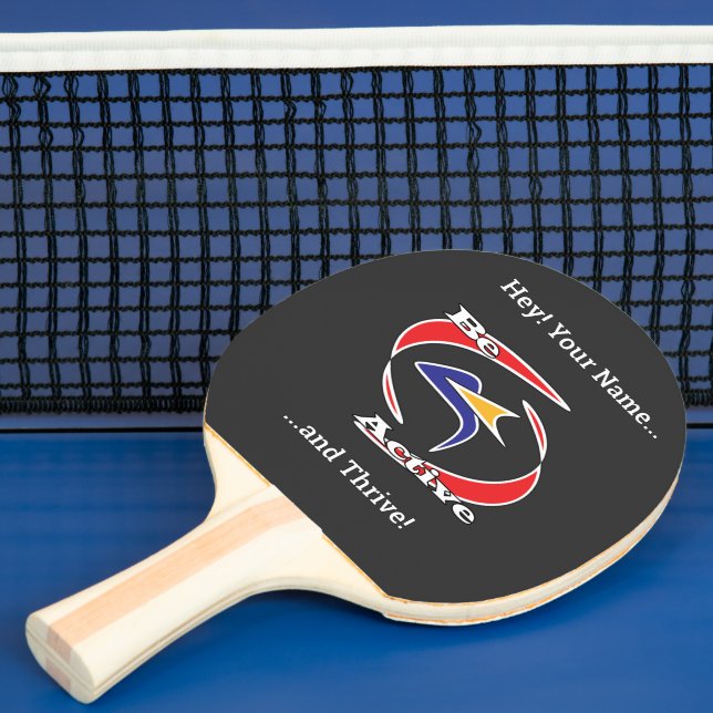 Be Active and Thrive  Ping Pong Paddle (Insitu)