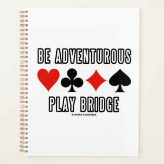 Be Adventurous Play Bridge Four Card Suits Planner