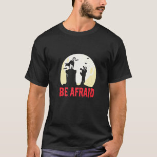 Be Afraid Cat Bat T-Shirt