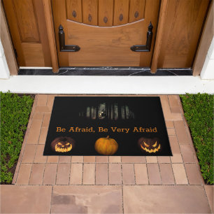 Be Afraid Halloween Doormat