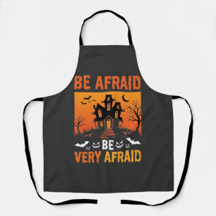 Be Afraid Haunted House Halloween Design Apron