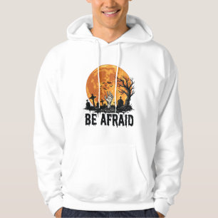 Be Afraid Vintage Halloween Graveyard Vector Desig Hoodie