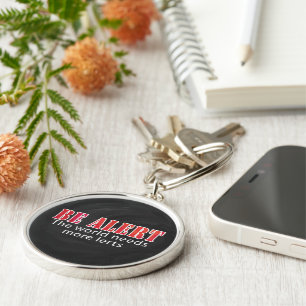 Be Alert Key Ring