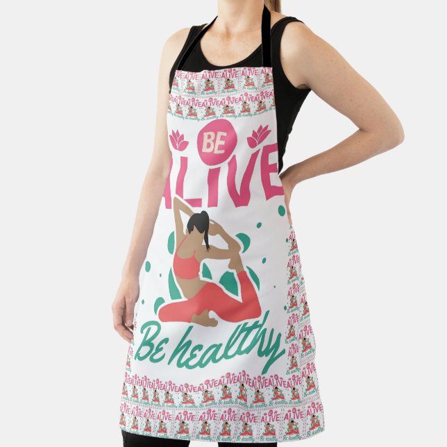 Be Alive, Be Healthy – Yoga & Wellness Inspired    Apron (Insitu)