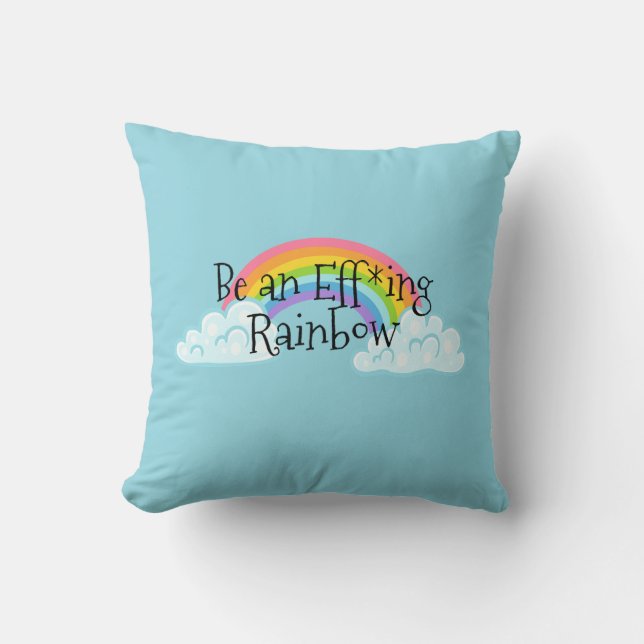 Be an Effing Rainbow Cushion (Front)
