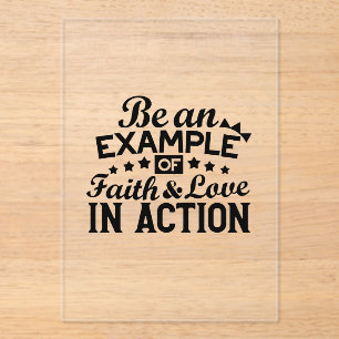 Be an Example of Faith and Love in Action Acrylic Invitations