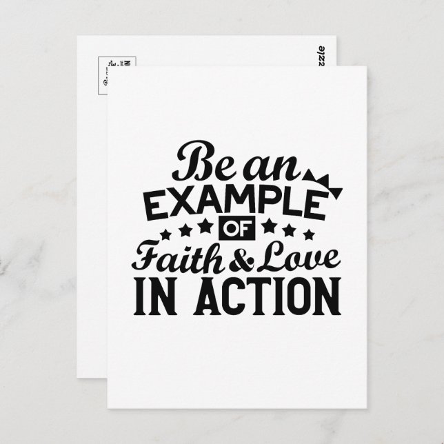 Be an Example of Faith and Love in Action Postcard (Front/Back)