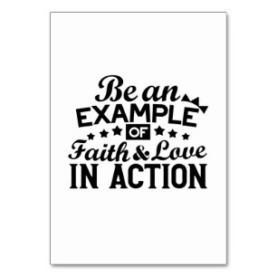 Be an Example of Faith and Love in Action Table Number