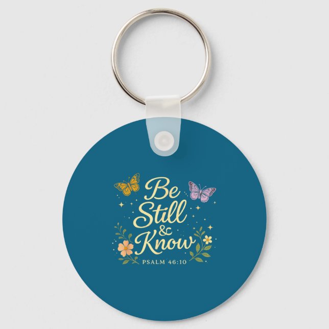 Be and know psalm 46_10 christian bible verse key ring (Front)