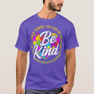 Be Anything Be Kind Flower Gift T-Shirt