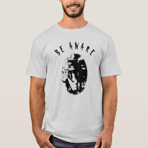 "Be Aware" Black Humourous, Inspirational Small T-Shirt