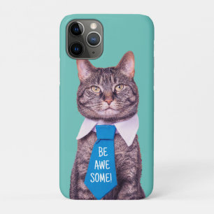 "BE AWESOME!" Cat in Blue Tie, Teal, Your Message iPhone 11 Pro Case