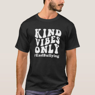 Be Awesome Kind School Anti Bullying Awareness Vib T-Shirt