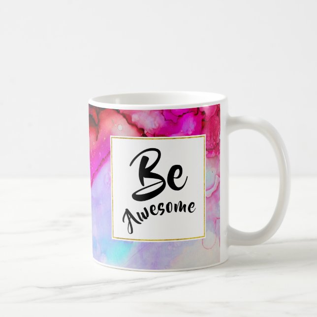 Be Awesome Pink and Turquoise Abstract Watercolor Coffee Mug (Right)
