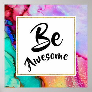 Be Awesome Pink and Turquoise Abstract Watercolor Poster