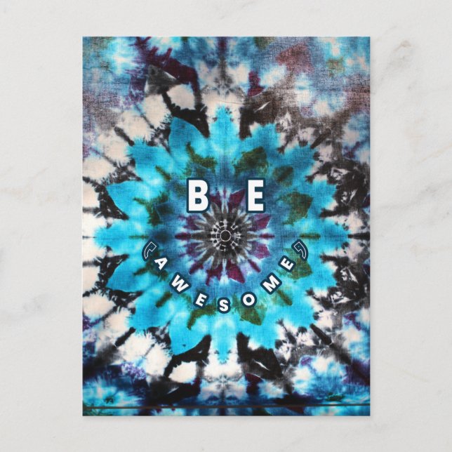 Be Awesome Tie Dye Design Postcard (Front)