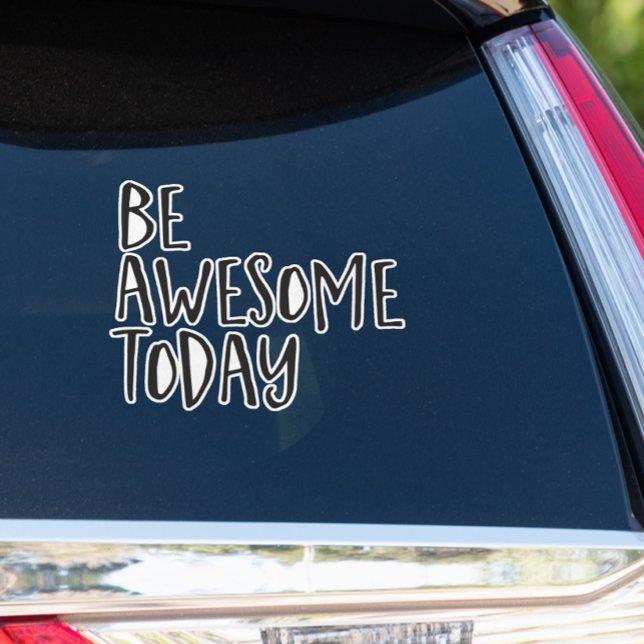 Be Awesome today Inspirational Quote Encouragement (Creator Uploaded)