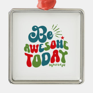 Be Awesome Today Metal Tree Decoration