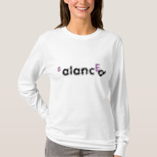 Be BalancEd T-Shirt
