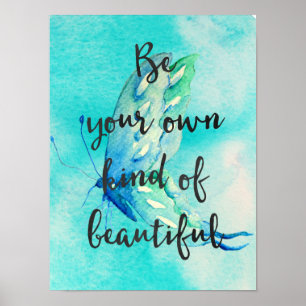Be Beautiful Aqua Butterfly Watercolor Poster
