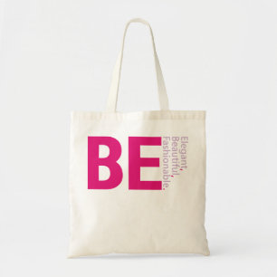 Be Beautiful  Tote Bag