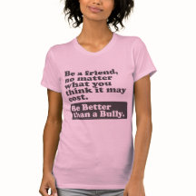 Be Better than a Bully - Be a friend
