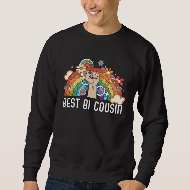 Be Bi Cousin Bisexual Rainbow Pride March Bisexual Sweatshirt (Front)