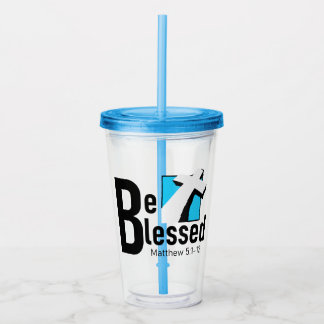 Be Blessed With Cross Acrylic Tumbler